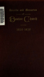 Records and memories of Boston Church in the "Scotch Block", Esquesing Township, County of Halton, Ontario, Canada, 1820-1920_cover