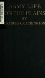 My Army life and the Fort Phil. Kearney massacre, with an account of the celebration of "Wyoming opened,"_cover