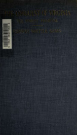 The conquest of Virginia: the forest primeval; an account based on original documents, of the Indians in that portion of the continent in which was established the first English colony in America_cover