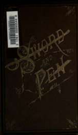 Sword and pen : or, Ventures and adventures of Willard Glazier ... in war and literature_cover
