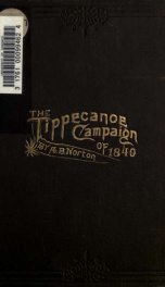 The Tippecanoe campaign of 1840_cover