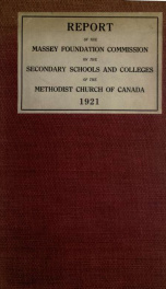 Report of the Massey Foundation Commission on the secondary schools and colleges of the Methodist Church of Canada, 1921_cover