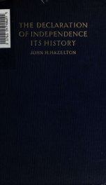 The Declaration of Independence : its history_cover