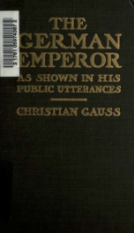 The German Emperor as shown in his public utterances_cover
