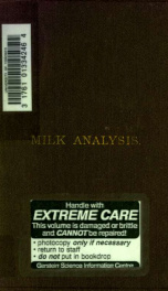 Milk-analysis. A practical treatise on the examination of milk and its derivatives, cream, butter, and cheese_cover