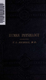 Human physiology, the basis of sanitary and social science_cover