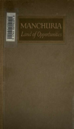 Manchuria, land of opportunities_cover
