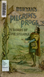 Bunyan's Pilgrim's progress, in words of one syllable_cover