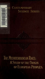 The Mediterranean race : a study of the origin of European peoples / with 93 illustrations_cover