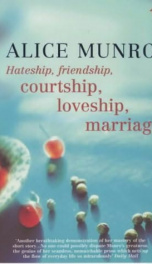 Hateship, Friendship, Courtship, Loveship, Marriage_cover