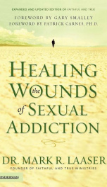 Healing the wounds of sexual addiction_cover