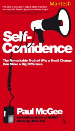 Self-Confidence : The Remarkable Truth of Why a Small Change Can Make a Big Difference_cover