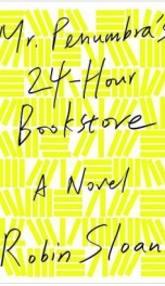 Mr. Penumbra's 24-Hour Bookstore_cover