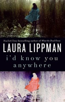News cover "I'd Know You Anywhere" by Laura Lippman