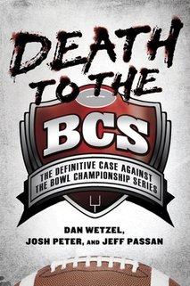 News cover "Death to the BCS" by Dan Wetzel, Josh Peter and Jeff Passan true story about American football
