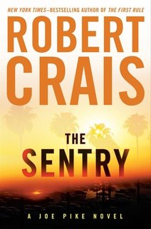News cover New story "The Sentry"  from the king of crime stories Robert Crais