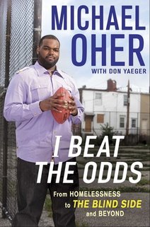 News cover "I Beat the Odds" was written in a tandem by Michael Oher with Don Yaeger