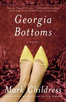 News cover "Georgia Bottoms" is the new book from by Mark Childress