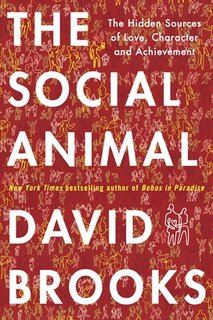News cover Pay attention on new book written by  David Brooks "The Social Animal''