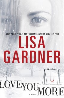 News cover Don't cry when you will read the book "Love You More" written by Lisa Gardner