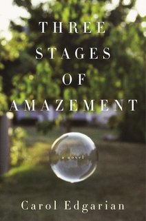 News cover "Three Stages of Amazement"  written by Carol Edgarian 