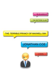 News cover "The Terrible Privacy of Maxwell Sim" is the book that was written by Jonathan Coe