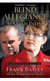 News cover A memoir "Blind Allegiance to Sarah Palin"  from Frank Bailey