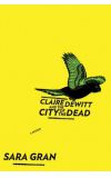 News cover What is about new book "Claire DeWitt and the City of the Dead"