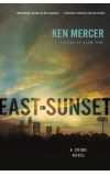 News cover "East on Sunset" written by Ken Mercer
