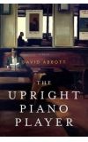 News cover Wonderful story about one pianist in the story "The Upright Piano Player" written by  David Abbott