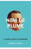 News cover "Nom de Plume" written by Carmela Ciuraru