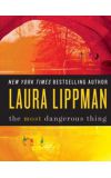News cover "The Most Dangerous Thing"   boook from  Laura Lippman