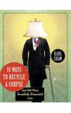 News cover Have fun - read the book "Ten Ways to Recycle a Corpse" that ws written by  Karl Shaw