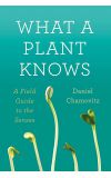 News cover What a Plant Knows written by Daniel Chamovitz