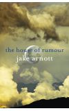 News cover Something interesting about The House of Rumour by Jake Arnott 