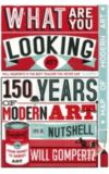 News cover 150 Years of Modern Art in the Blink of an Eye by Will Gompertz