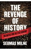 News cover The Revenge of History by Seumas Milne