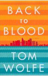 News cover Back to Blood by Tom Wolfe