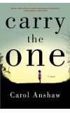 News cover Carry the One by Carol Anshaw