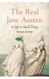 News cover The Real Jane Austen: A Life in Small Things by Paula Byrne