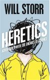 News cover The Heretics  by Will Storr 