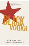 News cover Black Vodka by Deborah Levy