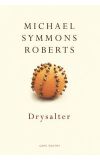 News cover Drysalter by Michael Symmons Roberts 