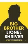 News cover Big Brother by Lionel Shriver 