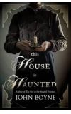 News cover This House is Haunted  by John Boyne 