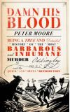 News cover Damn His Blood by Peter Moore 