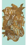 News cover All the Birds, Singing by Evie Wyld