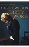 News cover Dirty Work by Gabriel Weston