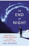 News cover The End of Night by Paul Bogard