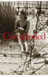 News cover Unexploded by Alison MacLeod